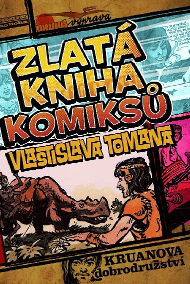 Zlat kniha komiks Vlastislava Tomana - Vlastislav Toman