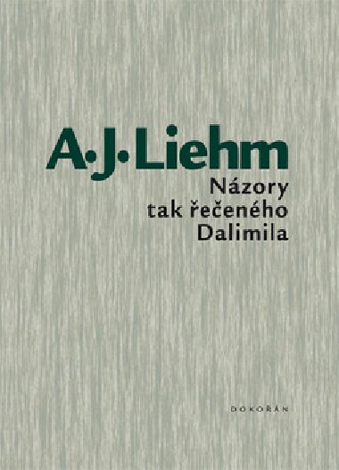 NZORY TAK EENHO DALIMILA - A.J. Liehm