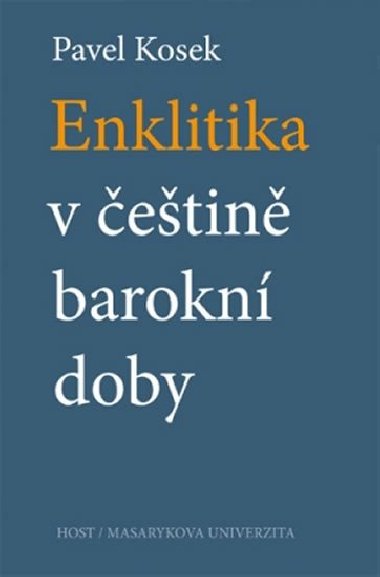 Enklitika v etin barokn doby - Pavel Kosek