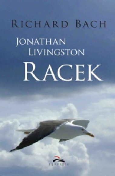 Jonathan Livingston Racek - Richard Bach