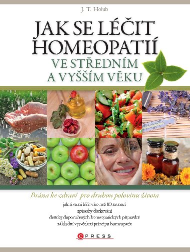 Jak se lit homeopati ve stednm a vym vku - J. T. Holub