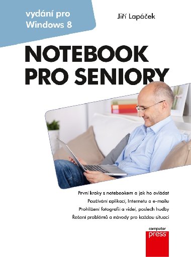 Notebook pro seniory: Vydn pro Windows 8 - Ji Lapek