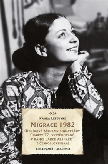 MIGRACE 1982 - Ivana Lefeuvre; Petr Blaek