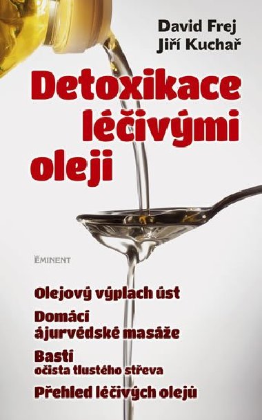 Detoxikace livmi oleji - David Frej; Ji Kucha