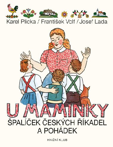 U maminky - palek eskch kadel a pohdek - Plicka Karel, Lada Josef