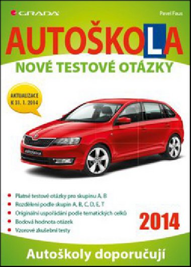 Autokola 2014 - Nov testov otzky 2014 - Pavel Faus
