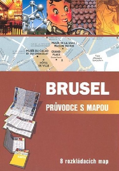 Brusel -  Prvodce s mapou - CPress