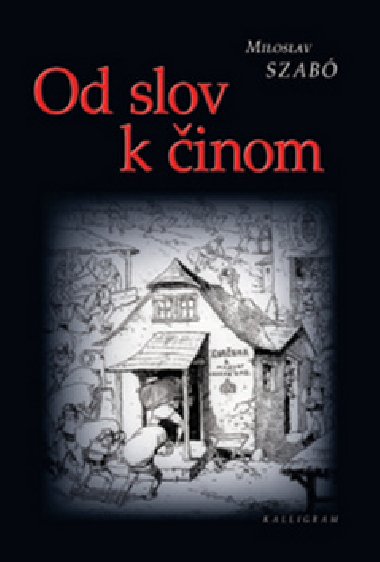 OD SLOV K INOM - Miloslav Szab