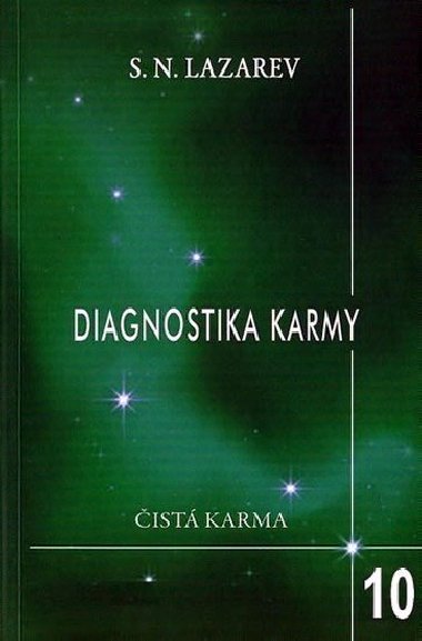 Diagnostika karmy 10 - Pokraovn dialogu - S.N. Lazarev
