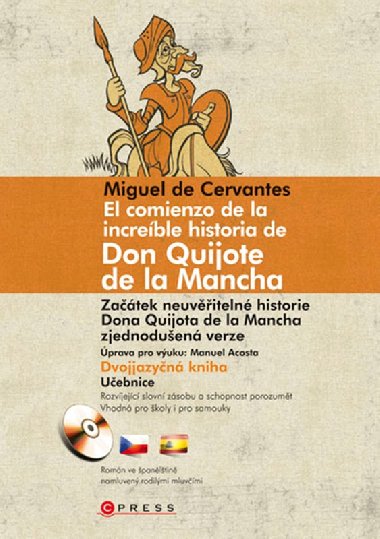 El comienzo de la increble historia de Don Quijote de la Mancha - Miguel de Cervantes