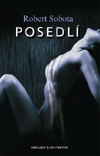Posedl - Robert Sobota