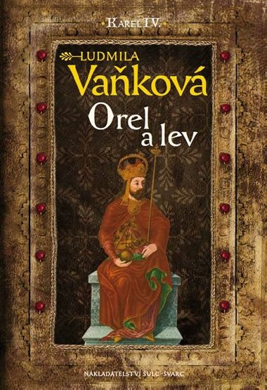 Kronika Karla IV. - Orel a lev - Ludmila Vakov