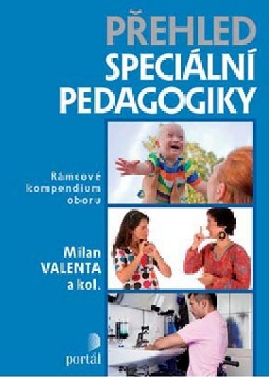 Pehled speciln pedagogiky - Milan Valenta
