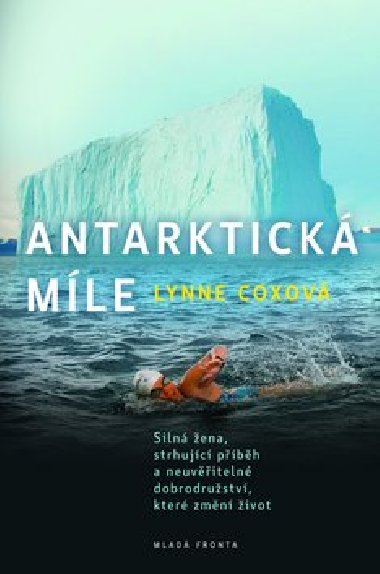 Antarktick mle - Siln ena, strhujc pbh a neuviteln dobrodrustv, kter zmn ivot - Lynne Coxov