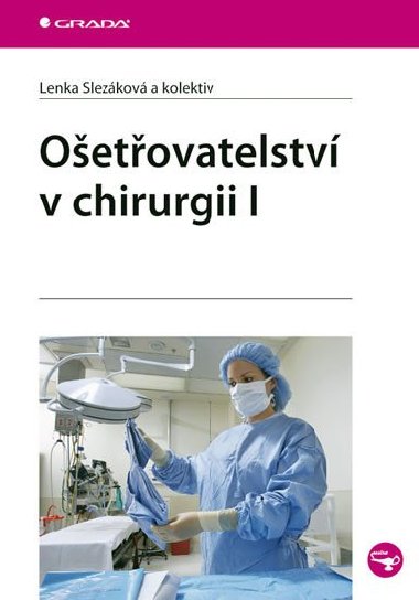 Oetovatelstv v chirurgii I. - Lenka Slezkov