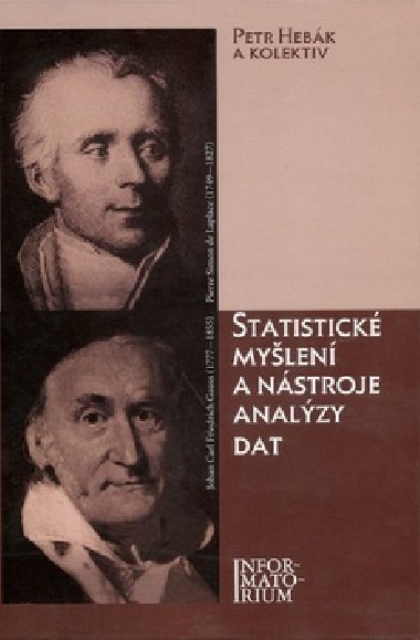 STATISTICK MYLEN A NSTROJE ANALZY DAT - Petr Hebk
