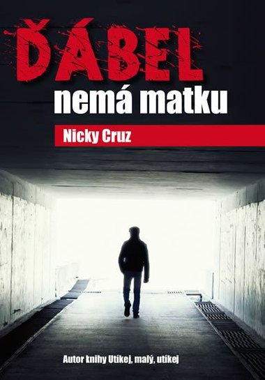 BEL NEM MATKU - Nicky Cruz