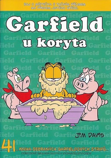 Garfield u koryta (. 41) - Jim Davis