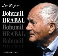 Bohumil Hrabal - Jan Kaplan