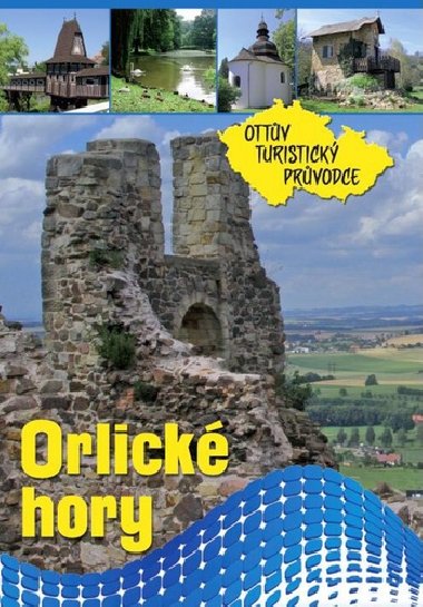 Orlick hory Ottv turistick prvodce - Ottovo nakladatelstv
