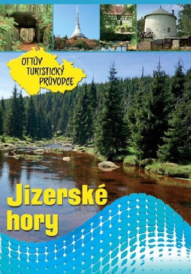 Jizersk hory Ottv turistick prvodce - Ivo Paulk