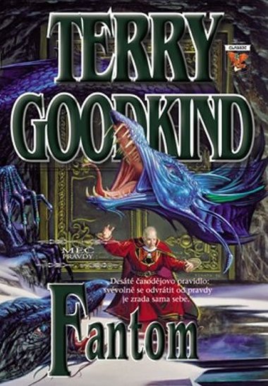 Meč pravdy 10 - Fantom - Terry Goodkind
