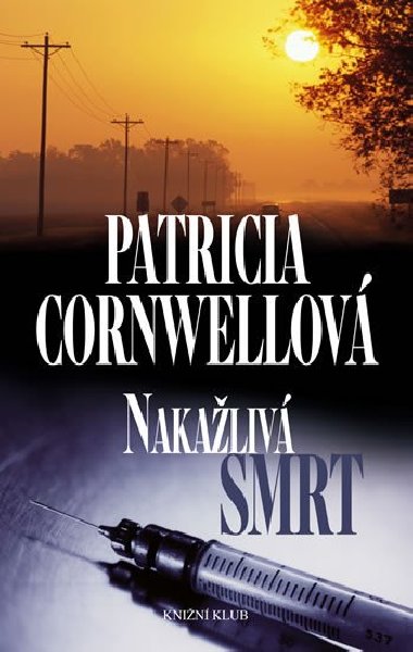 Nakaliv smrt - Patricia Cornwellov