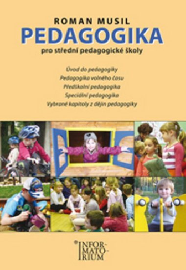 Pedagogika pro stedn pedagogick koly - Roman Musil