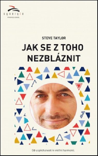 JAK SE Z TOHO NEZBLZNIT - Steve Taylor