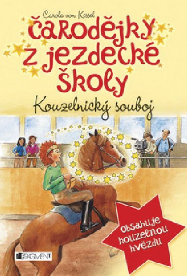 arodjky z jezdeck koly - Kouzelnick souboj 2. dl - Carola von Kesselov