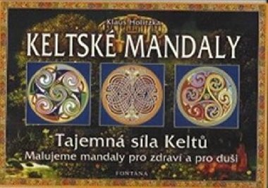 KELTSK MANDALY - Klaus Holitzka