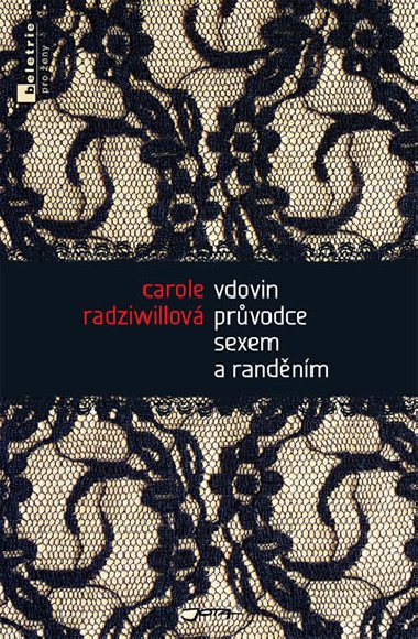 VDOVIN PRVODCE SEXEM A RANDNM - Carole Radziwillov