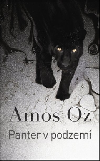 PANTER V PODZEM - Amos Oz