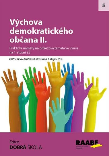 VÝCHOVA DEMOKRATICKÉHO OBČANA II. - Blanka Staňková; Michal Kosina; Jiří Kocourek
