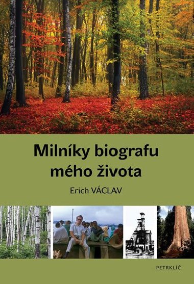 MILNKY BIOGRAFU MHO IVOTA - Erich Vclav