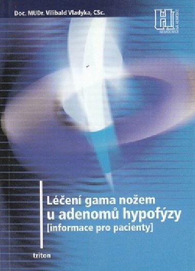 LEN GAMA NOEM U ADENOM HYPOFZY - Vilibald Vladyka