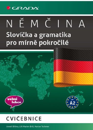 Nmina - Slovka a gramatika pro mrn pokroil A2 - Anneli Billina; Lilli Marlen Brill; Marion Techmer