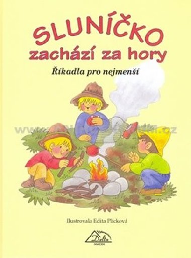 SLUNKO ZACHZ ZA HORY - Edita Plickov