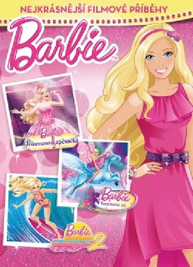 Barbie - Nejkrsnj filmov pbhy (Princezna a zpvaka, Tajemstv vl a Pbh mosk panny 2) - Mattel