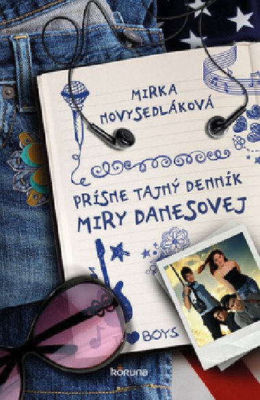 PRSNE TAJN DENNK MIRY DANESOVEJ - Mirka Novysedlkov