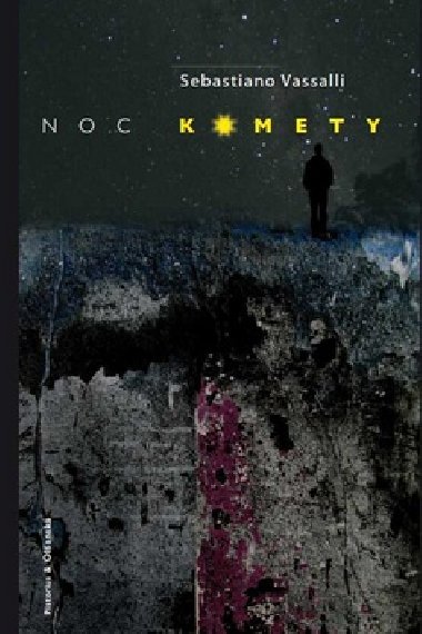 NOC KOMETY - Sebastiano Vassalli
