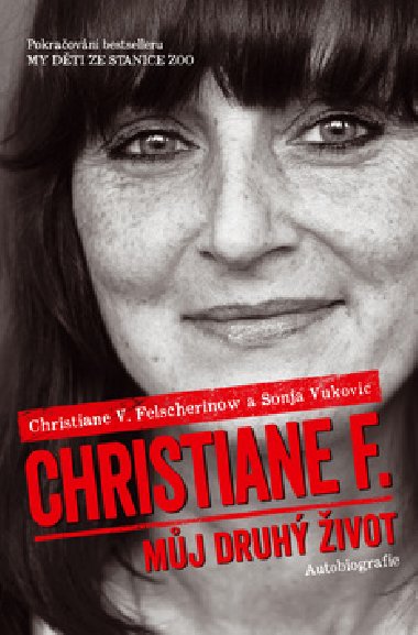 Christiane F. - Mj druh ivot - F. Christiane