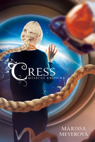 Cress - Msn kroniky 3 - Marissa Meyerov