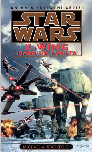 Star Wars - X-Wing 8 - Isardina pomsta - neuveden