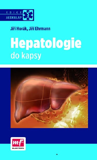 Hepatologie do kapsy - Ji Hork; Ji Ehrmann