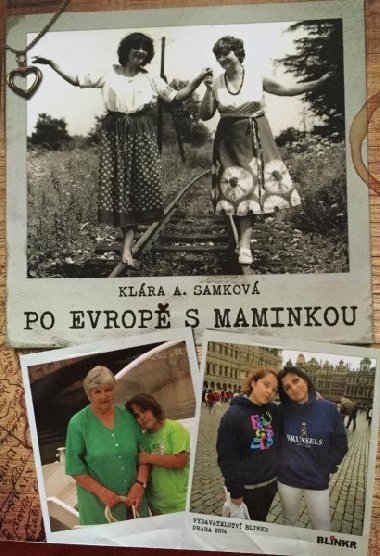 Po Evrop s maminkou - Klra A. Samkov