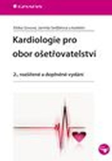 Kardiologie pro obor oetovatelstv - Elika Sovov; Jarmila Sedlov