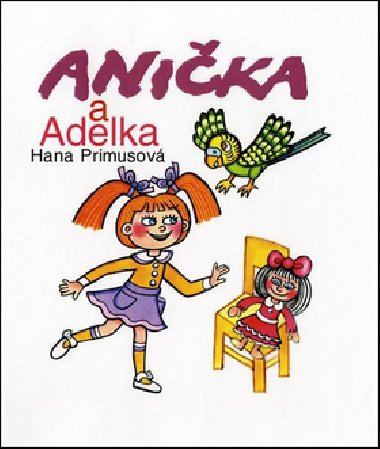 ANIKA A ADELKA - Hana Primusov