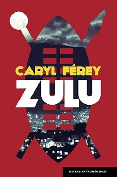 Zulu - Caryl Frey; Ladislav Vclavk