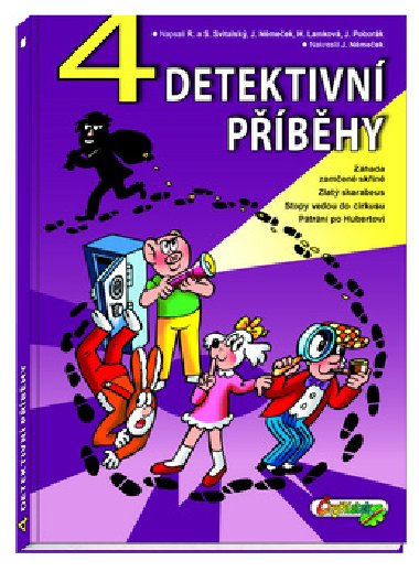 4 detektivn pbhy - Hana Lamkov; Jaroslav Nmeek; Richard Svitavsk